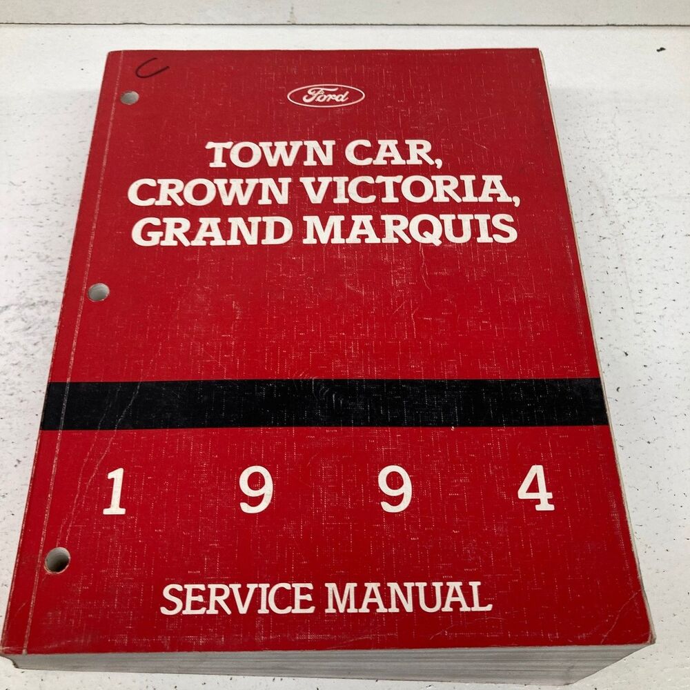 Ford Town Car Crown Victoria Grand Marquis Service Manual 1994